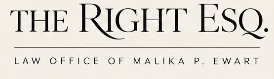 The Right Esq. - Law Office of Malika P. Ewart